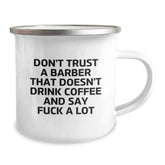 Funny Barber Gifts from Men to Barber Friends, Unique Christmas Unique Gifts, Funny Camping Mug for Barber, Say 'F--k A Lot' Like a Barber - Image 2